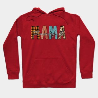 Mama Thankful Hoodie